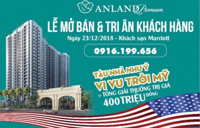 Lễ mở bán và tri ân khách hàng Anland Premium ngày 23/12/2018